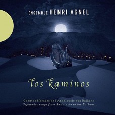 ENSEMBLE HENRI AGNEL-LOS KAMINOS: CHANTS SERAFADES (CD)