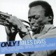 MILES DAVIS-ONLY MILES DAVIS (CD)