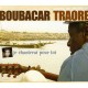 BOUBACAR TRAORE-JE CHANTERAI POUR TOI -DIGI- (CD)