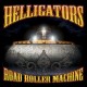 HELLIGATORS-ROAD ROLLER MACHINE (CD)