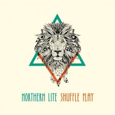 NORTHERN LITE-SHUFFLE PLAY (CD)