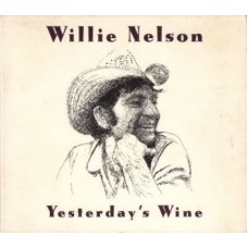 WILLIE NELSON-YESTERDAY'S WINE -HQ- (LP)