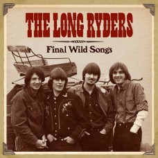 LONG RYDERS-FINAL WILD SONGS (4CD)