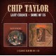 CHIP TAYLOR-LAST CHANCE/SOME OF US (CD)