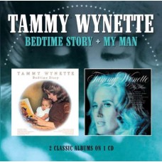 TAMMY WYNETTE-BEDTIME STORY/MY MAN (CD)