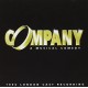LONDON CAST RECORDING-COMPANY (CD)