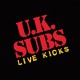 UK SUBS-LIVE KICKS -LTD- (CD)