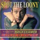 GRAHAM CHAPMAN-SPOT THE LOONY -LIVE- (CD)