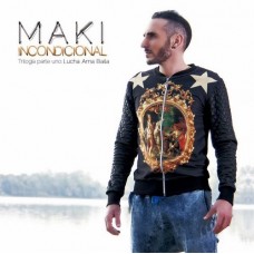 MAKI-INCONDICIONAL (CD)