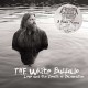 WHITE BUFFALO-LOVE & THE DEATH OF.. (LP)