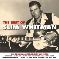 SLIM WHITMAN-BEST OF (2CD)