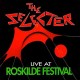 SELECTER-LIVE AT ROSKILDE (CD)