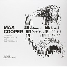 MAX COOPER-TILEYARD IMPROVISATIONS.. (12")