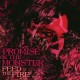 PROMISE AND THE MONSTER-FEED THE FIRE (LP)