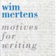 WIM MERTENS-MOTIVES FOR WRITING (CD)