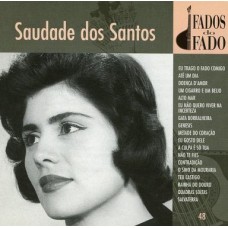 SAUDADE DOS SANTOS-FADOS DO FADO - VOL.48 (CD)