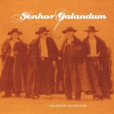 GALANDUM GALUNDAINA-SENHOR GALANDUM (CD)
