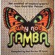 V/A-WHY NOT SAMBA (LP)