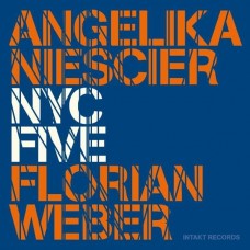 ANGELIKA NIESCIER/FLORIA WEBER-NYC FIVE (CD)