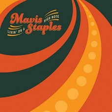 MAVIS STAPLES-LIVIN' ON A HIGH NOTE (LP)