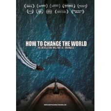 DOCUMENTÁRIO-HOW TO CHANGE THE WORLD (DVD)