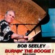 BOB SEELEY-BURNIN' THE BOOGIE (CD)