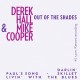DEREK HALL-OUT OF THE SHADES (7")