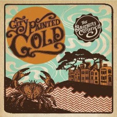 BROTHERS COMATOSE-CITY PAINTED GOLD (CD)