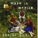 MADE IN MEXICO-ZODIAC ZOO (CD)