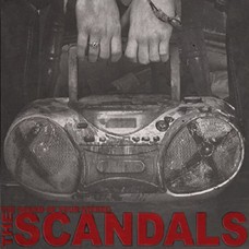 SCANDALS-SOUND OF YOUR STEREO (LP)