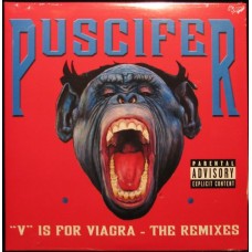 PUSCIFER-V IS FOR VIAGRA:.. -PD- (2LP)