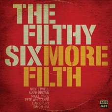 FILTHY SIX-MORE FILTH (LP)