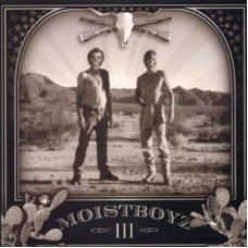 MOISTBOYZ-III (CD)