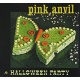 PINK ANVIL-HALLOWEEN PARTY (CD)