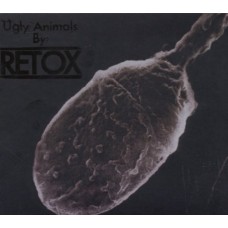 RETOX-UGLY ANIMALS (LP)