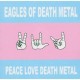 EAGLES OF DEATH METAL-PEACE LOVE DEATH METAL (CD)