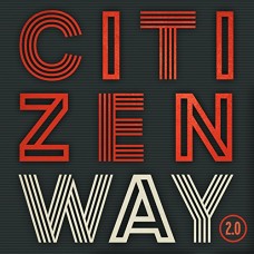 CITIZEN WAY-2.0 (CD)