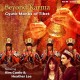 GYUTO MONKS OF TIBET-BEYOND KARMA (CD)