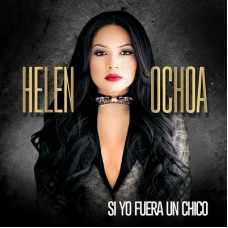 HELEN OCHOA-SI YO FUERA UN CHICO (CD)