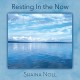 SHAINA NOLL-RESTING IN THE NOW (CD)