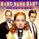 B.S.O. (BANDA SONORA ORIGINAL)-BANG BANG BABY (CD)