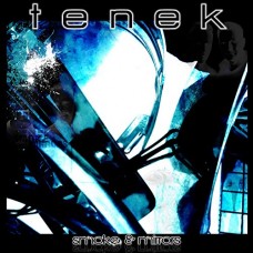 TENEK-SMOKE & MIRRORS (CD)