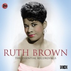 RUTH BROWN-ESSENTIAL RECORDINGS (2CD)