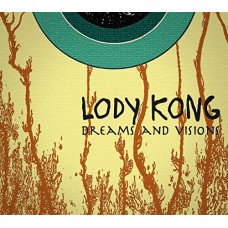 LODY KONG-DREAMS AND VISIONS (CD)