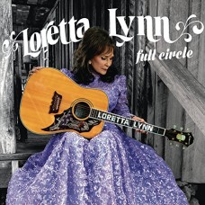LORETTA LYNN-FULL CIRCLE (LP)