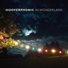 HOOVERPHONIC-IN WONDERLAND (5-7")