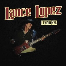 LANCE LOPEZ-LIVE IN NYC (CD)