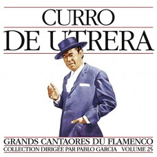 CURRO DE UTRERA-GRANDS CANTAORES DU..2 (CD)