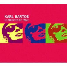 KARL BARTOS-15 MINUTES OF FAME (7")