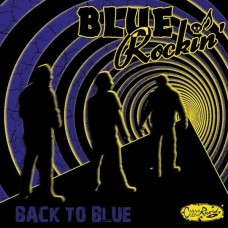 BLUE ROCKIN'-BACK TO BLUE (CD)